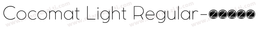 Cocomat Light Regular字体转换